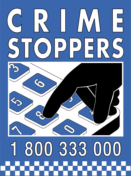 Crimestoppers 1800 333 000. Crimestoppers 1800 333 000.