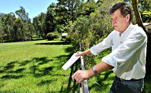 Moonee resident Paul Nicholls on his Hoys Road property which has now been resumed by the Roads and Traffic Authority. Moonee resident Paul Nicholls on his Hoys Road property which has now been resumed by the Roads and Traffic Authority.