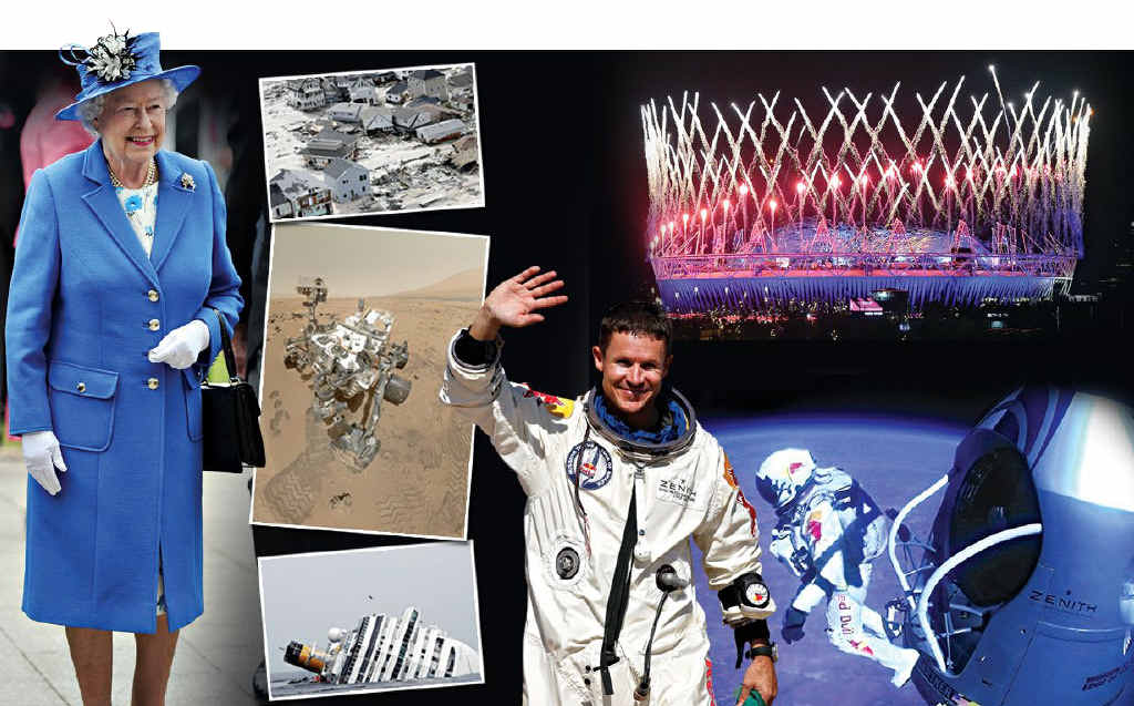 CLOCKWISE FROM TOP: Queen Elizabeth II celebrates her Diamond Jubilee; Hurricane Sandy strikes America’s north-east; the London Olympics go off with a bang; Felix Baumgartner skydives from 39km above the earth; Costa Concordia sinks off Italy’s west coast; NASA’s Curiosity rover lands on Mars. CLOCKWISE FROM TOP: Queen Elizabeth II celebrates her Diamond Jubilee; Hurricane Sandy strikes America’s north-east; the London Olympics go off with a bang; Felix Baumgartner skydives from 39km above the earth; Costa Concordia sinks off Italy’s west coast; NASA’s Curiosity rover lands on Mars.