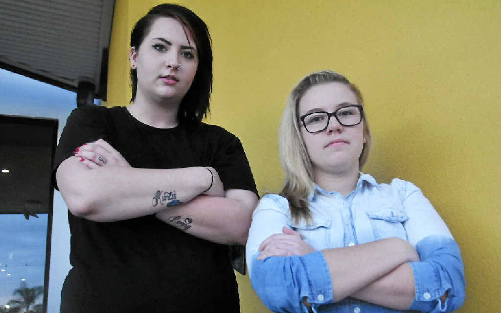 NOT IMPRESSED: Gladstone residents Emily Patterson and Ashlee Ryland are taking a stand against homophobia. NOT IMPRESSED: Gladstone residents Emily Patterson and Ashlee Ryland are taking a stand against homophobia.