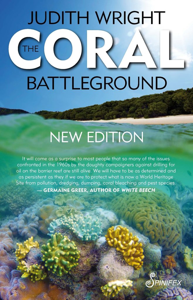 The Coral Battleground, penned by Judith Wright. The Coral Battleground, penned by Judith Wright.