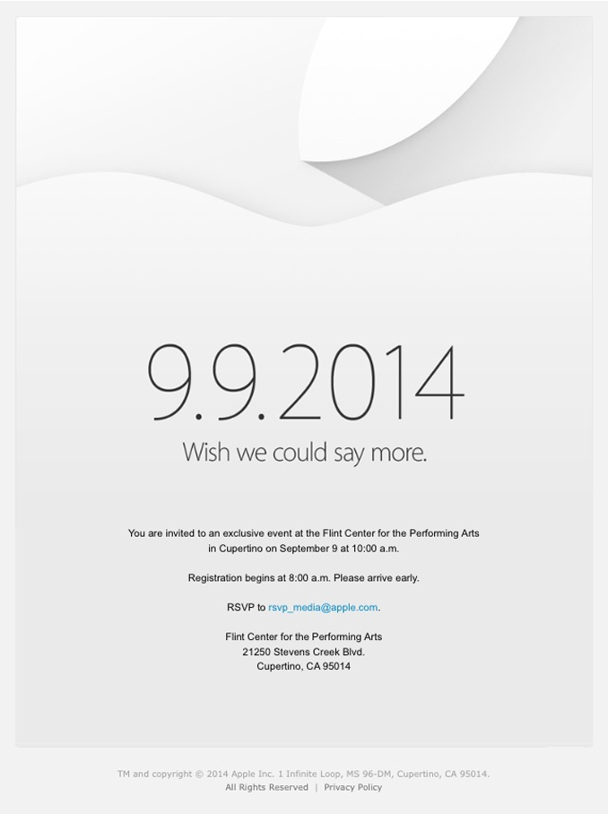An invitation from Apple to attend their launch event on September 9, believed to be for the iPhone 6 and potentially the iWatch An invitation from Apple to attend their launch event on September 9, believed to be for the iPhone 6 and potentially the iWatch