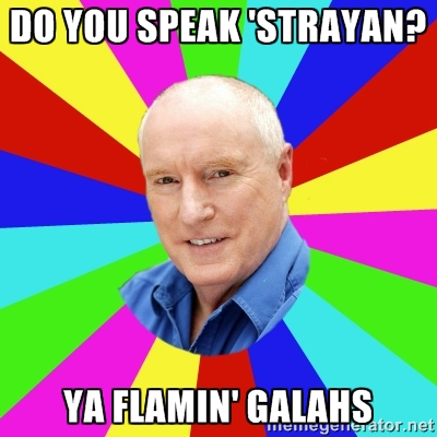 Alf Stewart knows his regional lingo Alf Stewart knows his regional lingo