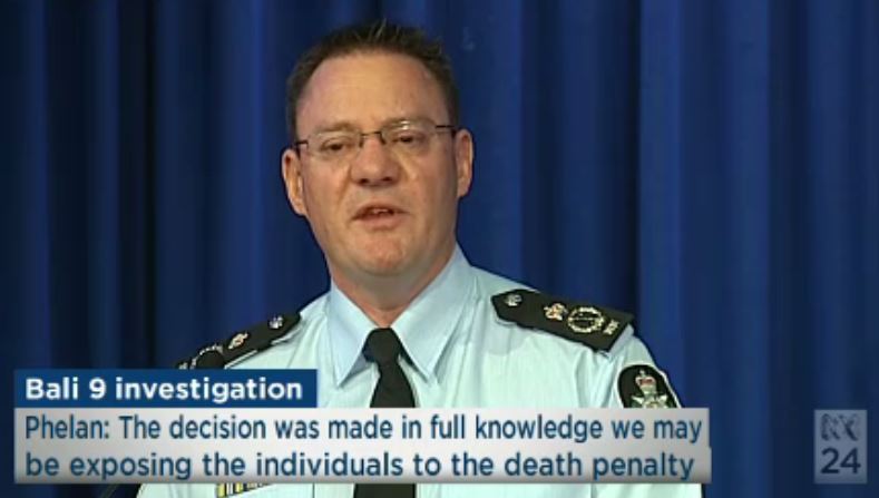 AFP Deputy Commissioner Mike Phelan has said if Australians become involved in drug deals that cross international borders, authorities cannot guarantee their protection from death row.