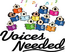 Choir Voices needed Choir Voices needed