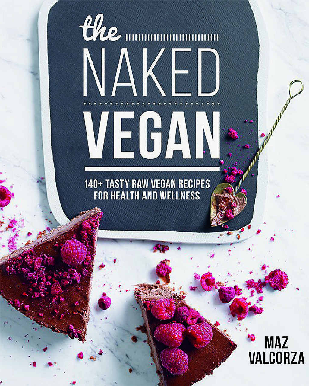 Recipes and images from The Naked Vegan by Maz Valcorza, (Murdoch Books). Recipes and images from The Naked Vegan by Maz Valcorza, (Murdoch Books).