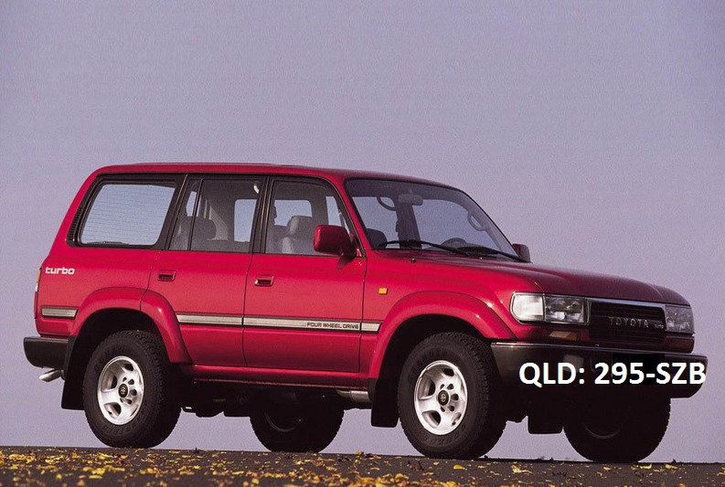 Police are seeking a red 1993 Land Cruiser with Queensland number plate: 295-SZB. Police are seeking a red 1993 Land Cruiser with Queensland number plate: 295-SZB.