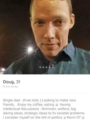 Douglas Steele’s Tinder profile describes him as liking ‘feminism’. Douglas Steele’s Tinder profile describes him as liking ‘feminism’.