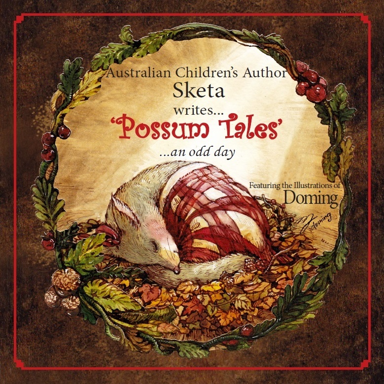 Possum Tales by Sketa.